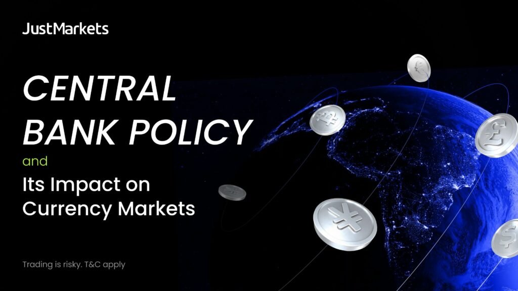 Central Bank Policy How It Influences the Currency Market
